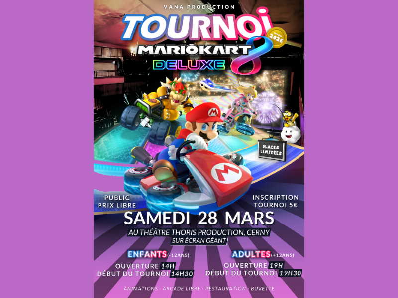 spectacle - Grand Tournoi MarioKart ( jeu Mario kart 8 Deluxe)