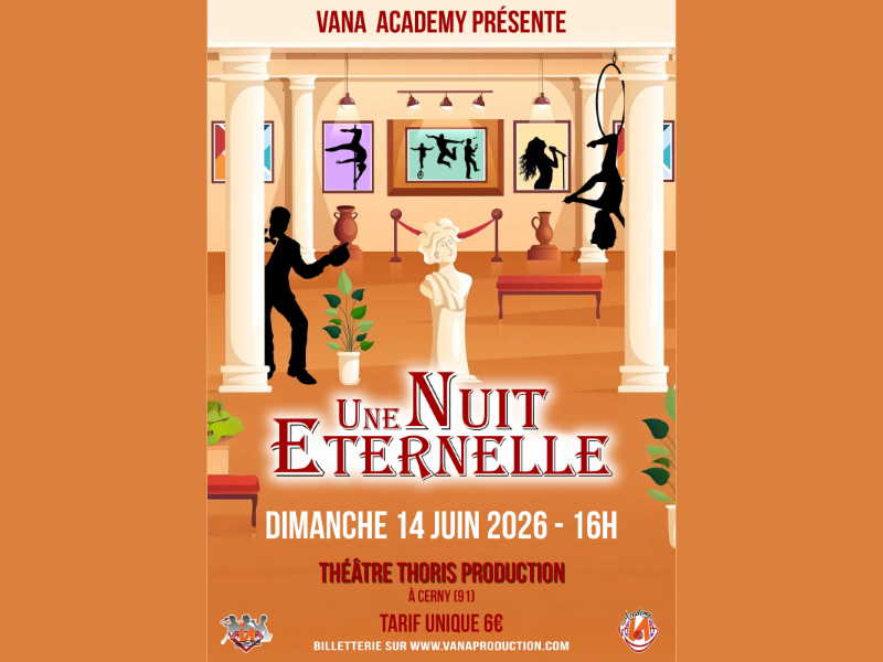 spectacle - Une nuit éternelle (VANA ACADEMY)