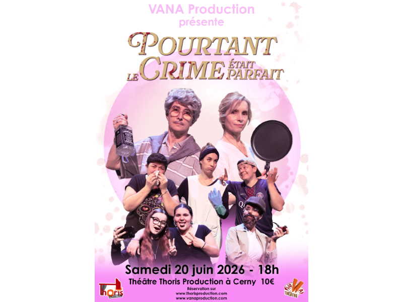 théâtre - Pourtant le crime était parfait
