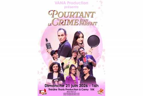 théâtre - Pourtant le crime était parfait