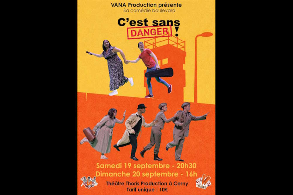 théâtre - C'est sans danger !