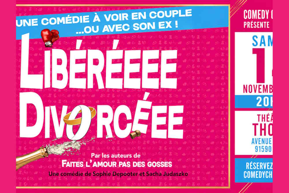 théâtre - Libérée, divorcée
