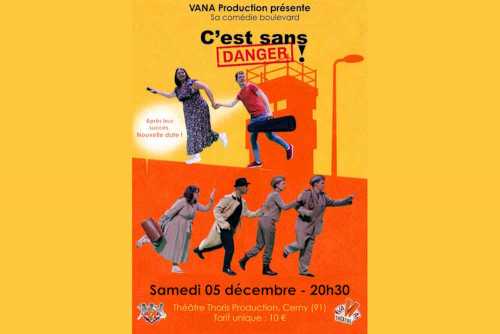 théâtre - C'est sans danger !